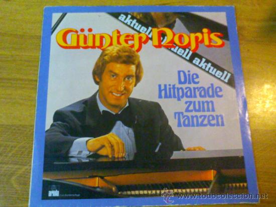 Discos de vinil: GUNTEP NORIS.DIE HITPARADE ZUM TANZEN. EDICION ALEMANA.
