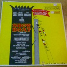 Discos de vinilo: SHOW BOAT. A FASCINATING NEW PRODUCTION OF THE GREAT AMERICAN MUSICAL. 1966