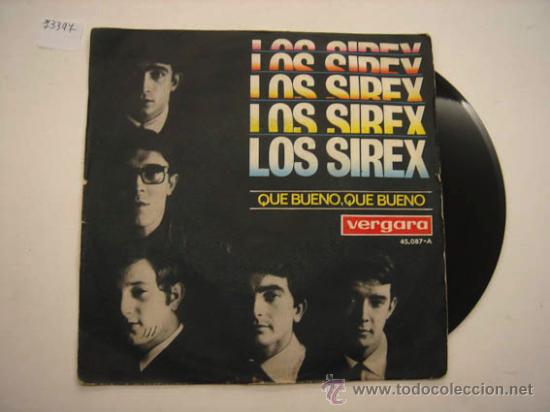 Discos de vinilo: Single LOS SIREX, Que bueno, que bueno - Foto 1