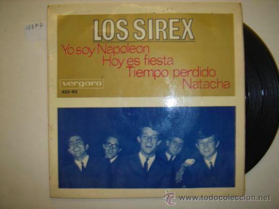 Discos de vinilo: Single LOS SIREX, Yo soy Napole&oacute;n. - Foto 1