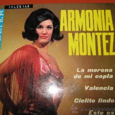 Discos de vinilo: ARMONIA MONTEZ. LA MORENA DE MI COPLA. Lote 36778597