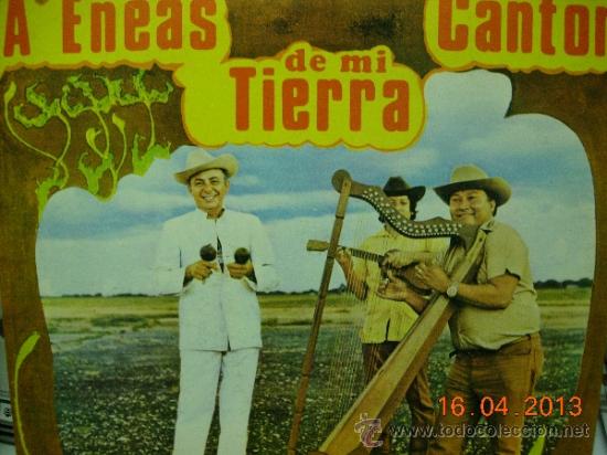Vinyl records: A Eneas cantor de mi tierra LP Folk Venezuela