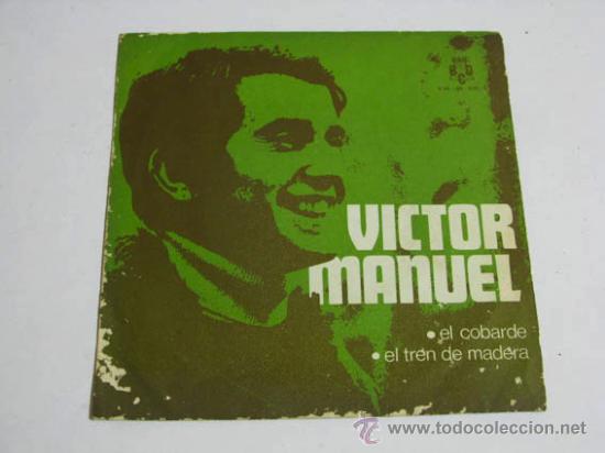Discos de vinilo: Single VICTOR MANUEL, El cobarde. - Foto 1