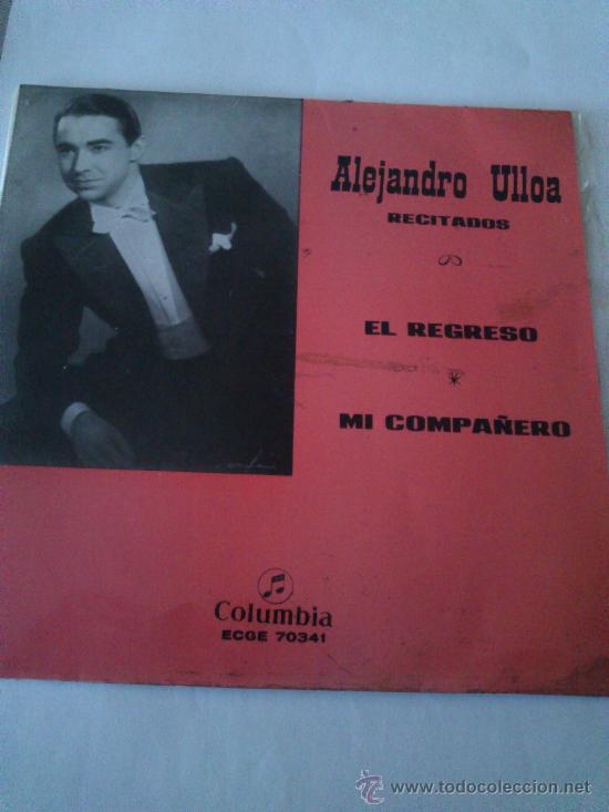 Discos de vinilo: Antiguo Single De Alejandro Ulloa Recitados, Del A&ntilde;o 1958. - Foto 1