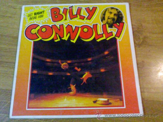 Discos de vinilo: BILLY CONNOLLY. GET RIGHT INTAE HIM. EDICION INGLESA. - Foto 1