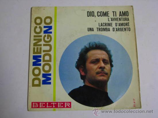 Discos de vinilo: Single DOMENICO MODUGNO, Dio come ti amo. - Foto 1