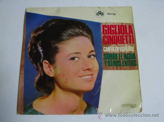 Discos de vinilo: Single GIGLIOLA CINQUETTI, Sobre el agua y otros exitos. - Foto 1