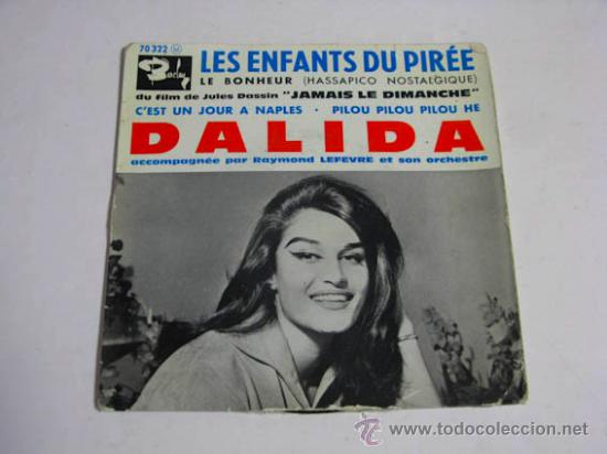 Discos de vinilo: Single DALIDA, Les enfants du pir&eacute;e. - Foto 1