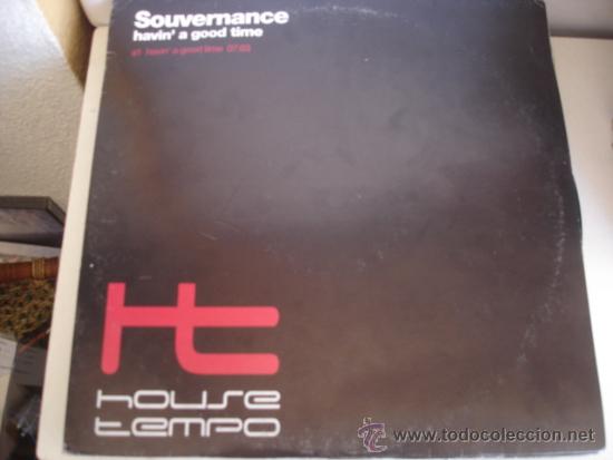 Discos de vinilo: SOUVERNANCE   HAVIN&acute; A GOOD TIME - Foto 1