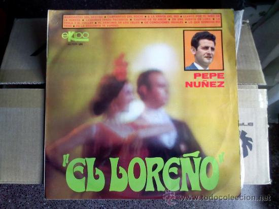 Discos de vinilo: PEPE NU&Ntilde;EZ. EL LORE&Ntilde;O - Foto 1