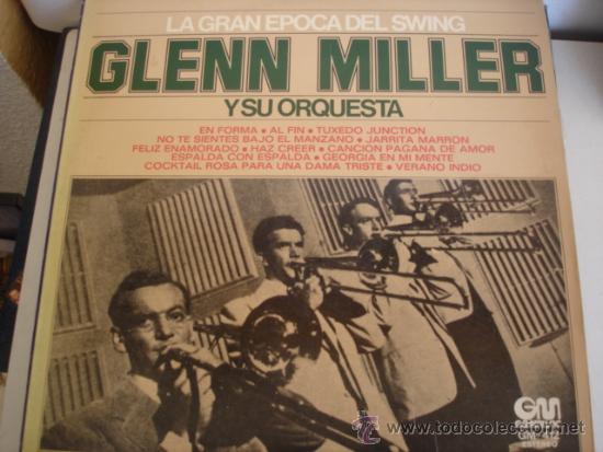 Discos de vinilo: GLENN MILLER Y SU ORQUESTA   LA GRAN EPOCA DEL SWING - Foto 1