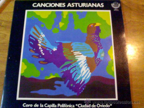 Discos de vinil: CANCIONES ASTURIANAS. CORO DE LA CAPILLA POLIFONICA CIUDAD DE OVIEDO.