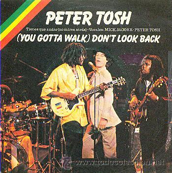 Discos de vinilo: PETER TOSH Y MICK JAGGER (YOU GOTTA WALK) DON'T LOOK BACK SINGLE ESPA&Ntilde;OL - THE ROLLING STONES C-65