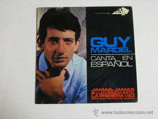 Discos de vinilo: Single GUY MARDEL, Canta en espa&ntilde;ol. - Foto 1