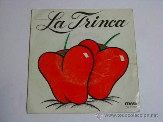 Discos de vinilo: Single LA TRINCA, A collir pebrots. - Foto 1