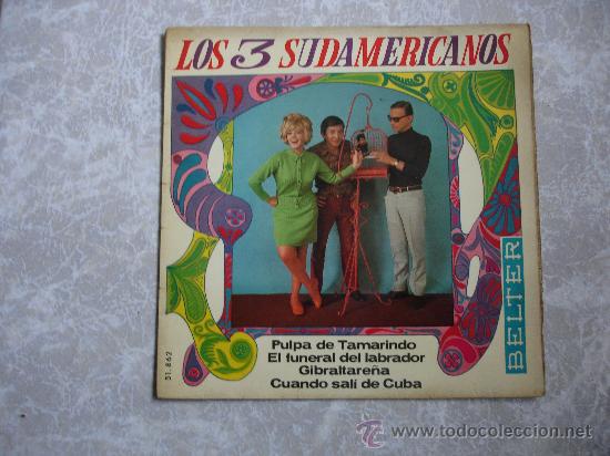 Discos de vinilo: Single Los 3 sudamericanos, Belter 51.862 - Foto 1