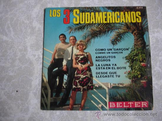 Discos de vinilo: Single Los 3 sudamericanos, Belter 51.919 - Foto 1