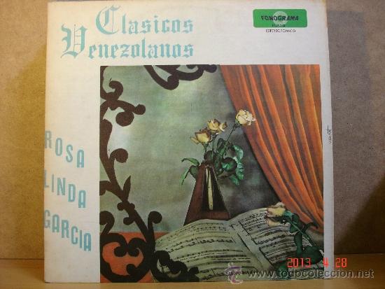 Vinyl records: Rosa Linda Garcia - Clasicos Venezolanos - Fonograma FLP-732 - Edicion Venezolana