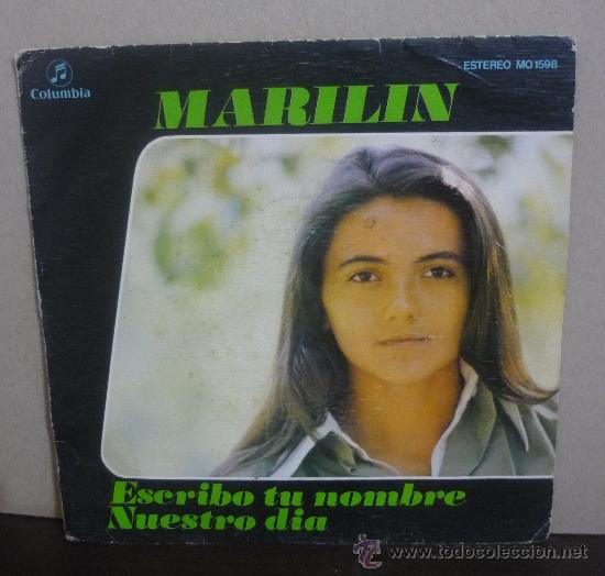 Disques de vinyle: MARILIN - ESCRIBO TU NOMBRE / NUESTRO D&Iacute;A - SINGLE COLUMBIA1976 - PROMOCIONAL - SE1