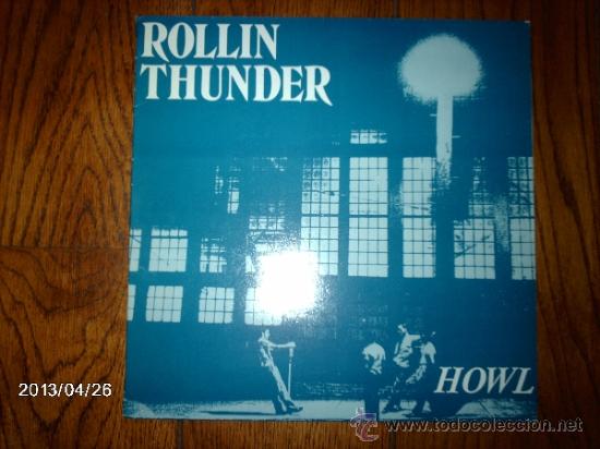 Discos de vinilo: rollin thunder   -  howl - Foto 1