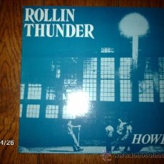 Discos de vinilo: ROLLIN THUNDER - HOWL . Lote 36998621