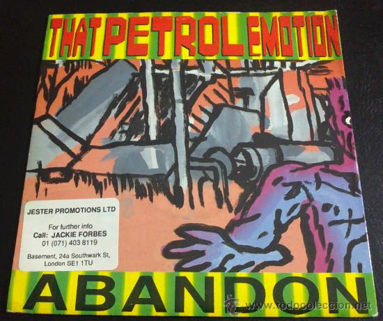 Discos de vinilo: THAT PETROL EMOTION, ABANDON - SINGLE DE VINILO - Foto 1