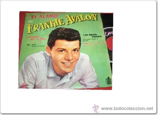 Discos de vinilo: FRANKIE AVALON Cancion del Alamo - Foto 1
