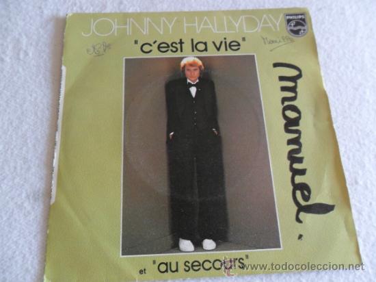 Discos de vinilo: JOHNNY HALLYDAY - CEST LA VIE- AU SECOURS - Foto 1