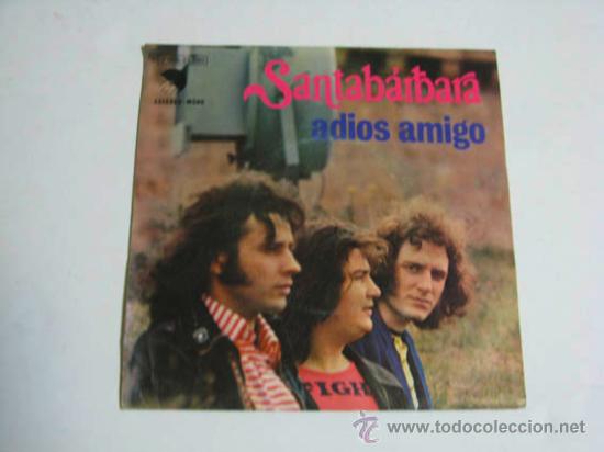 Discos de vinilo: Single SANTABARBARA, Adios amigos. - Foto 1