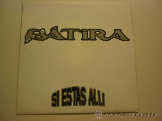 Discos de vinilo: SINGLE SATIRA - SI ESTAS ALLI - VINILO IMPECABLE - Foto 1