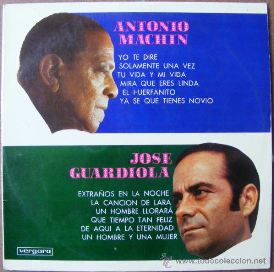 Discos de vinilo: ANTONIO MACHIN Y JOSE GUARDIOLA - Foto 1