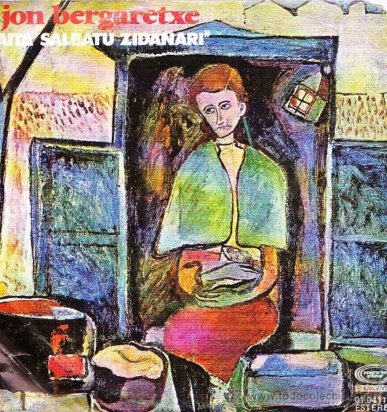 Disques de vinyle: JON BERGARETXE-AITA SALBATU ZIDANARI + APALA HAIZ SINGLE 1978 PROMOCIONAL SPAIN
