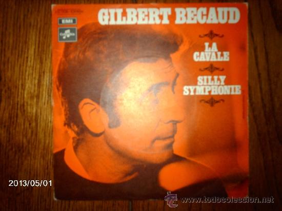 Discos de vinilo: gilbert becaud  -  la cavale  + silly symphonie - Foto 1