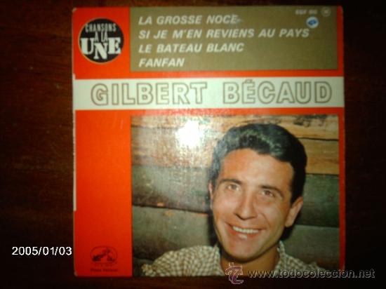 Disques de vinyle: gilbert  becaud  -  la grosse noce  + 3