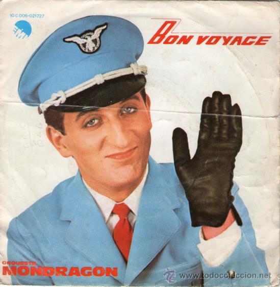 Discos de vinilo: SINGLE - ORQUESTA MONDRAG&Oacute;N - &rdquo;BON VOYAGE&rdquo;. - Foto 1