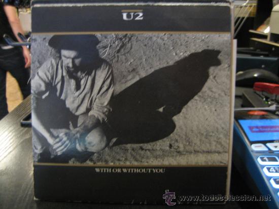 Discos de vinilo: C25 LP-SINGLE U2 WITH OR WITHOUT YOU - Foto 1