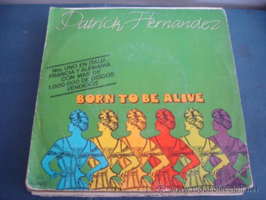 Discos de vinilo: PATRICK HERNANDEZ   BORN TO BE ALIVE - Foto 1