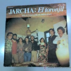 Discos de vinilo: JARCHA - EL TORONJIL - EL TRIPILI - 1980 - ZAFIRO