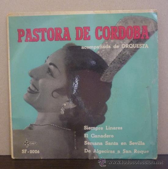 Disques de vinyle: PASTORA DE C&Oacute;RDOBA - SIEMPRE LINARES + 3 - EP SAEF 1960 - SF2