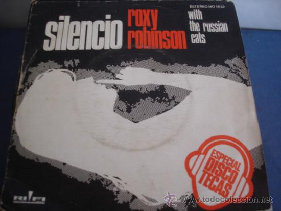 Discos de vinilo: ROXY ROBINSON WITH THE RUSSIAN CATS   SILENCIO - Foto 1