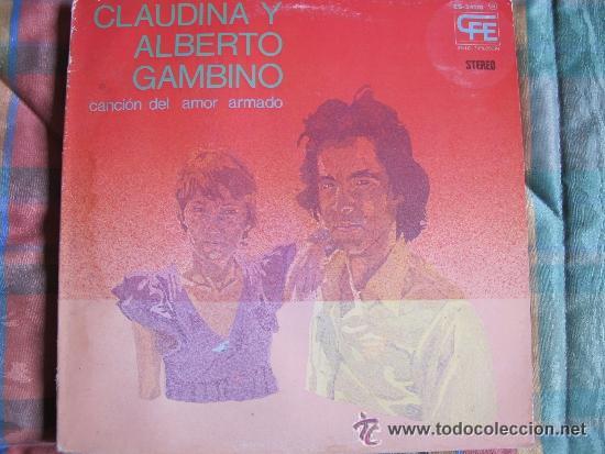 Vinyl records: claudina y alberto gambino - cancion del amor armado (spain, explosion records 1975)