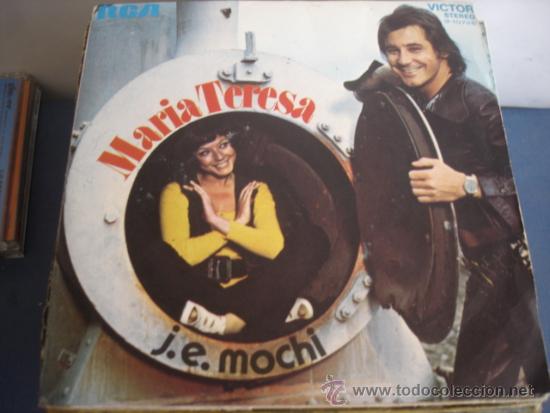 Discos de vinilo: J.E. MOCHI   MARIA TERESA / SAHARA - Foto 1