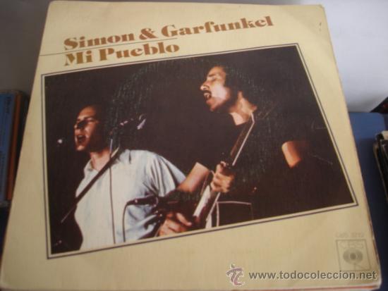 Discos de vinilo: SIMON & GARFUNKEL   MI PUEBLO - Foto 1