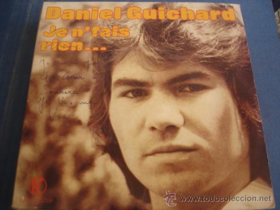 Discos de vinilo: DANIEL GUICHARD   JE N&acute;FAIS RIEN... - Foto 1