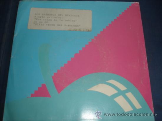 Disques de vinyle: SABROSOS DEL MERENGUE   POR CULPA DE LA BEBIDA