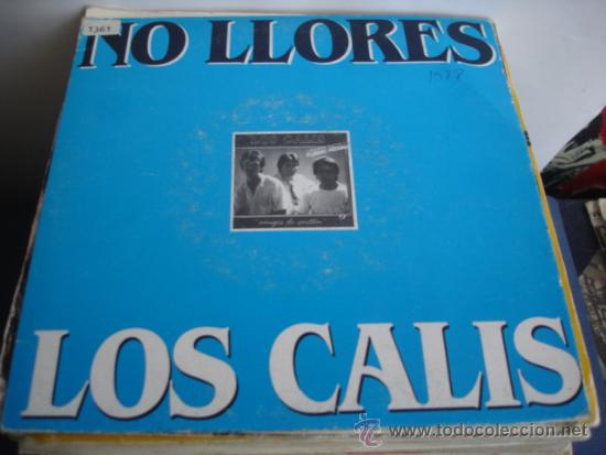 Discos de vinilo: LOS CALIS   NO LLORES  promo - Foto 1