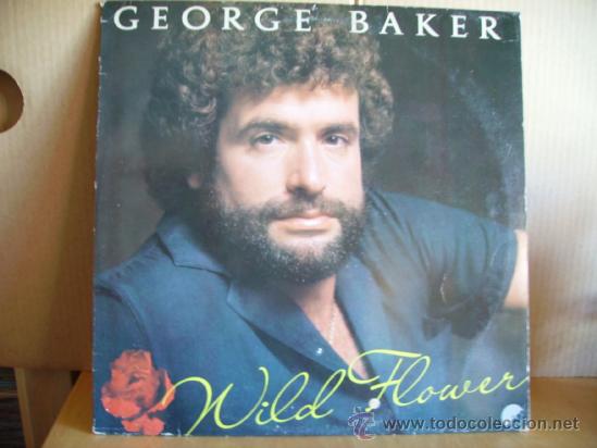 Discos de vinilo: GEORGE BAKER ---- WILD FLOWER - Foto 1