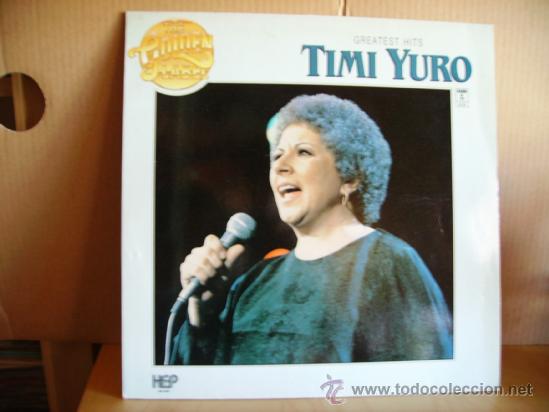Discos de vinilo: TIMI YURO ---- GREATEST HITS - Foto 1