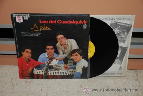 Discos de vinilo: DISCO VINILO LP LOS DEL GUADALQUIVIR &rdquo;A PULSO&rdquo; - Foto 3