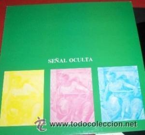 Discos de vinilo: SE&Ntilde;AL OCULTA.-SE&Ntilde;AL OCULTA - Foto 1